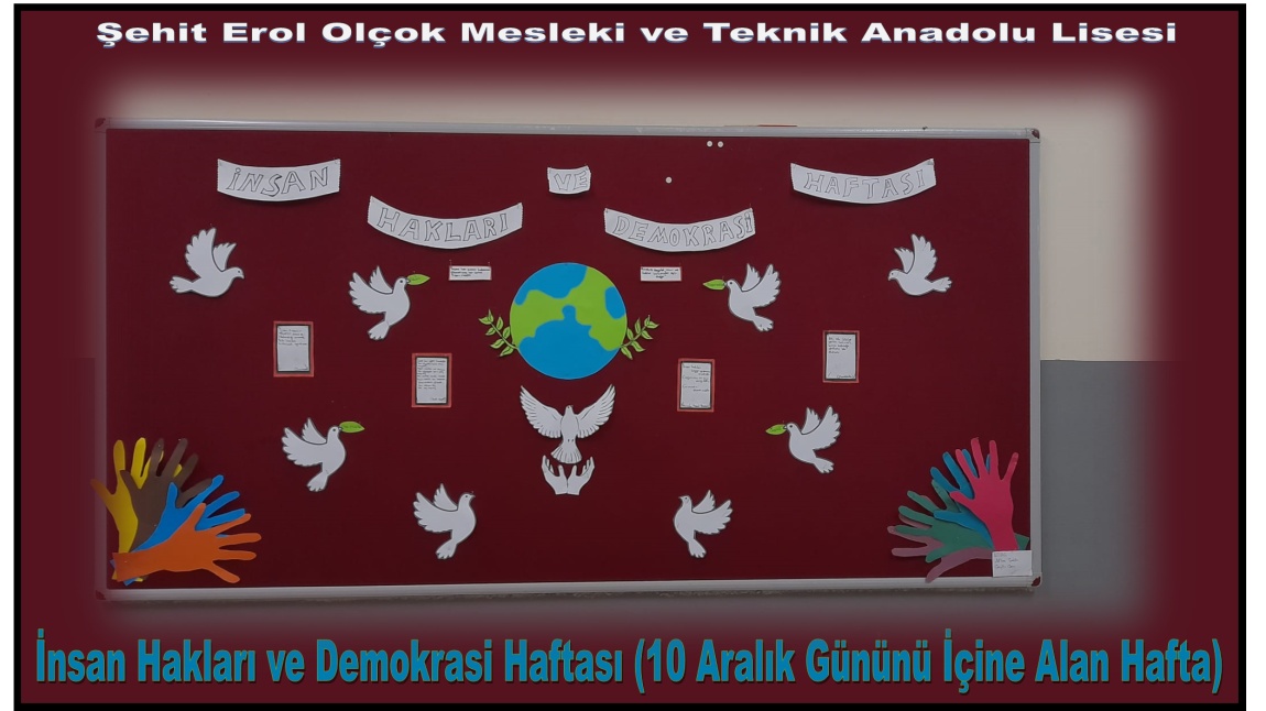 Okul Öğrenci Meclisimiz Çalışıyor   - İnsan Hakları ve Demokrasi Haftası (10 Aralık gününü içine alan hafta)