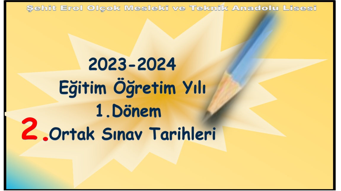 2023-2024 EĞİTİM ÖĞRETİM YILI 1.DÖNEM 2.ORTAK SINAV TARİHLERİ