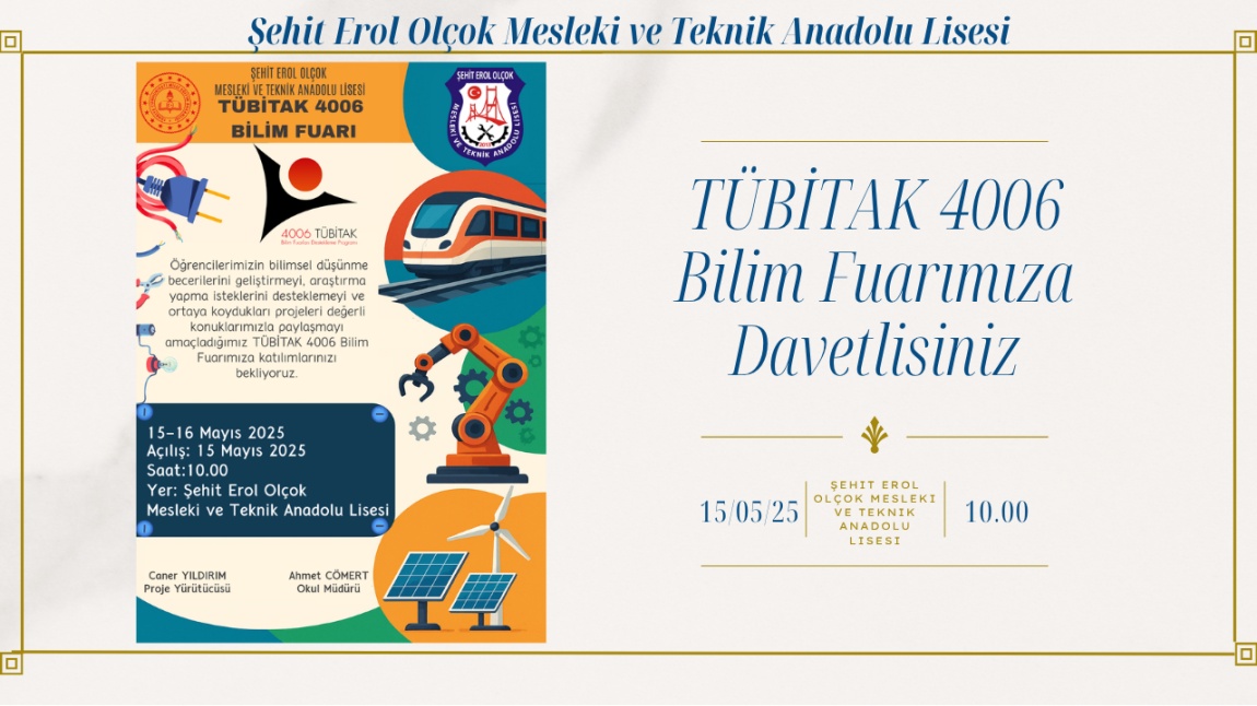 TÜBİTAK 4006 Bilim Fuarımıza Davetlisiniz!