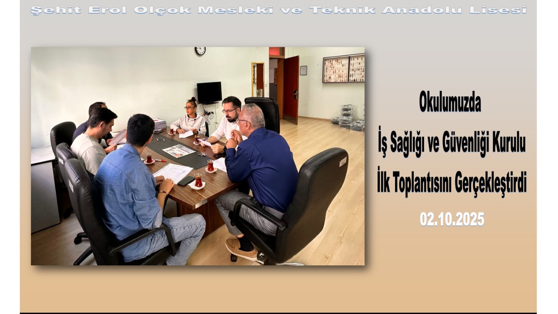 Okulumuzda  İş Sağlığı ve Güvenliği Kurulu İlk Toplantısı Gerçekleştirildi